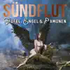 Sündflut - Teufel, Engel und Dämonen